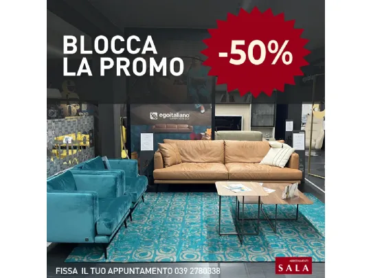 Divani EgoItaliano® Promozione - Sconto 50%